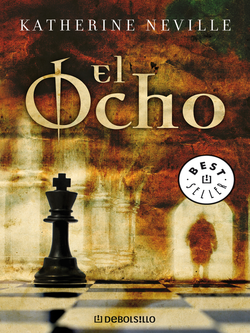 Title details for El ocho by Katherine Neville - Available